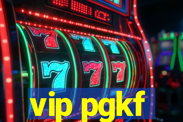 vip pgkf